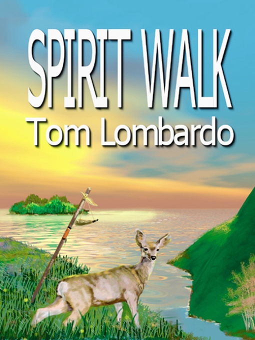 Title details for Spirit Walk by Tom Lombardo - Available